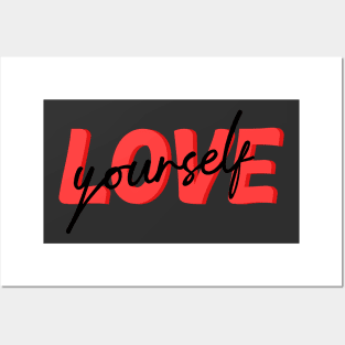 Love yourself Posters and Art